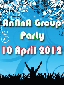 AnAnA Group Party 10 April 2012